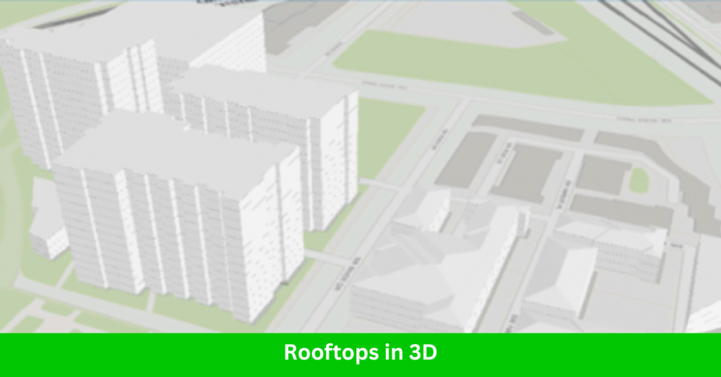 Rooftops in 3D